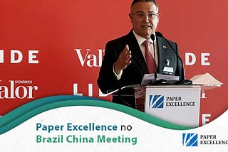 Esforços ambientais de China e Brasil são significativos, diz Cláudio Cotrim da Paper Excellence