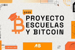 La ONG Bitcoin Argentina lanza la cuarta edición del Proyecto Escuelas y Bitcoin con convocatoria…