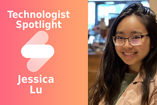 Meet Strategio Technologist: Jessica Lu