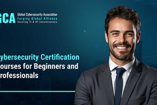 Best Cybersecurity Certification Courses for Beginners and Professionals