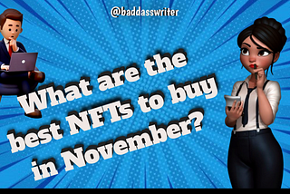 What are the Best NFTs to Buy in November 2024?