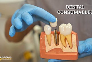 Dental Consumables Market- Global Opportunity Analysis and Industry Forecast (2022–2029)