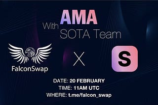 FalconSwap AMA with SOTA