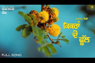 Kikran De Phull Song Lyrics By Arjan Dhillon — Lyric Bell Store