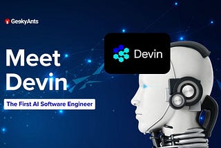 All About Devin, the First AI Software Engineer