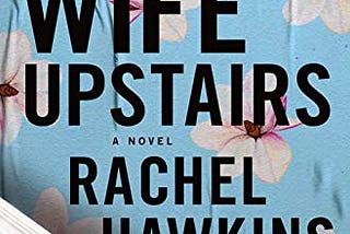 PDF‘’(The Wife Upstairs: A Novel ) ‘’[^Full*Book]