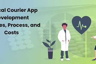 Medical Courier App Development