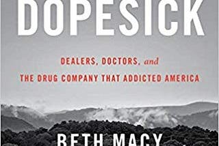 Dopesick (book review)