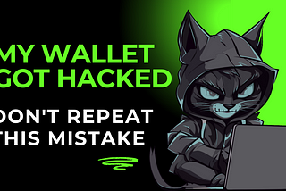 My DeFi Wallet Got Hacked | Don’t Repeat This Mistake!
