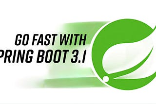 Spring into Action with Spring Boot 3.1.0 🎉