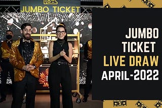 JUMBO TICKET LIVE DRAW FOR THE MONTH OF APRIL,2022