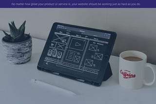 Improve your conversion rates with better user experience and caffeine!