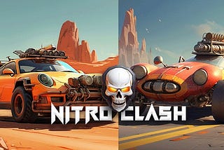 “NitroClash: Unleashing the Future of NFT Gaming — Race, Battle, and Unlock High-Speed Profits in…