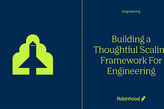 Building a Thoughtful Scaling Framework For Engineering