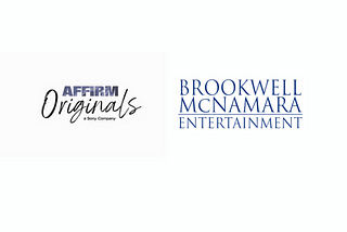 Shadrach: Brookwell McNamara Entertainment Partner with Affirm Originals for an Original Series on…