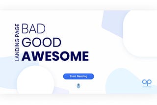 Bad vs Good vs Awesome Landing Page