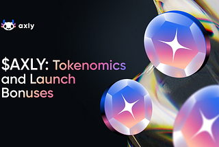 Introducing AXLY token