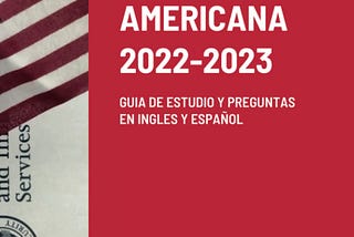 [DOWNLOAD][BEST]} CIUDADANIA AMERICANA 2022–2023 GUIA DE ESTUDIO Y PREGUNTAS EN INGLES Y ESPAÑOL…