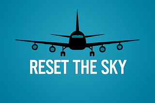 Alt text: A minimalist logo showing a black silhouette of a commercial airplane viewed head-on, centered above the bold white text “RESET THE SKY” on a teal-blue gradient background, symbolizing aviation reform and renewal.