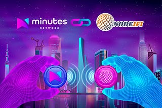 Nodeifi is thrilled to announce a strategic new partner in Minutes Network.