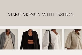 ways to make money with fashion