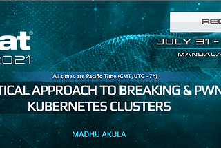 A Practical Approach to Breaking & Pwning Kubernetes Clusters