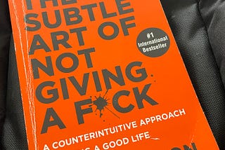 The not so subtle art of not giving a fk. A look at a book with a similar title by Mark Manson.