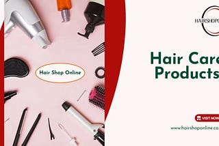 Hair Products