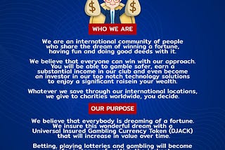 We are an international community of people who share the dream of winning a fortune and doing good deeds with it.