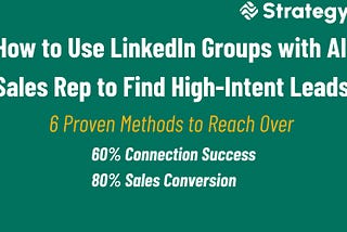 How to Use LinkedIn Groups with AI Sales Rep to Find High-Intent Leads