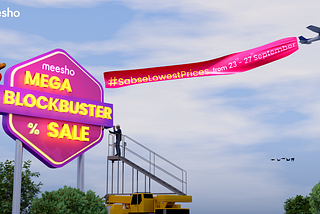 Meesho Mega Blockbuster Sale: Here’s How We’re Gearing Up