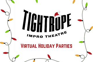 Improv Takes Your Virtual Company Holiday Party From Drab To Fab