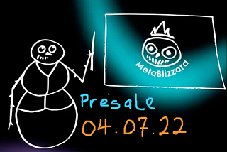 Prepare Yourself For The Metablizzard Presale