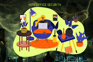 Remote Worker Home Office Network Security Basics!