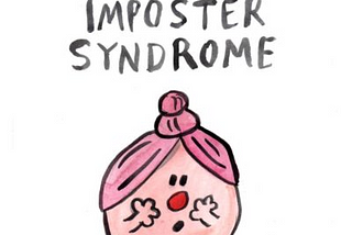 Imposter Syndrome; a constant thorn in the flesh