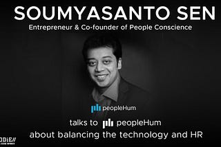 Equipoise The Technology And HR — Soumyasanto Sen [Interview] |LeadersHum |