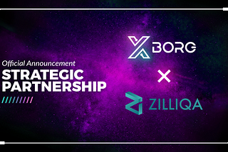 XBorg and Zilliqa Announce Strategic Partnership