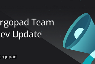 Ergopad team dev update