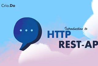 Introduction to HTTP and REST API || Crio.do