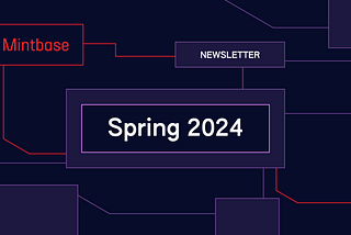 What’s new on Mintbase: Spring