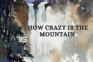 Crazy Mountain