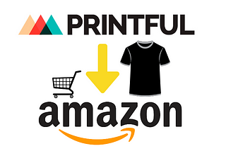 How I Make Money By Selling Print on Demand Products (T-Shirts) on Amazon via Printful