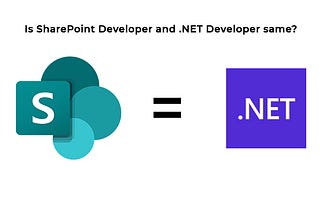 Is SharePoint Developer and .NET Developer same?