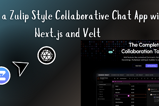 Building a Zulip Style Collaborative Chat App with Next.js and Velt