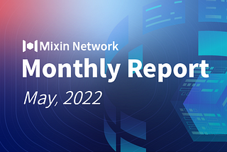Mixin Network Monthly Report — No. 39