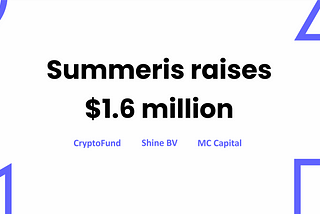 Summeris raises $1.6