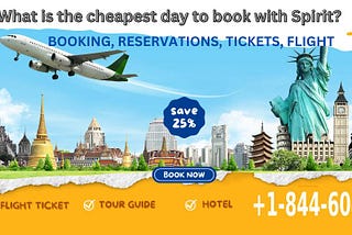 What is the cheapest day to book with Spirit?
