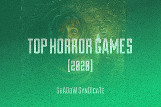 Top horror games