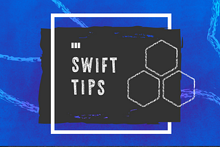 Swift Tips: Organization