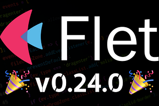 What’s new in Flet v0.24.0 ?